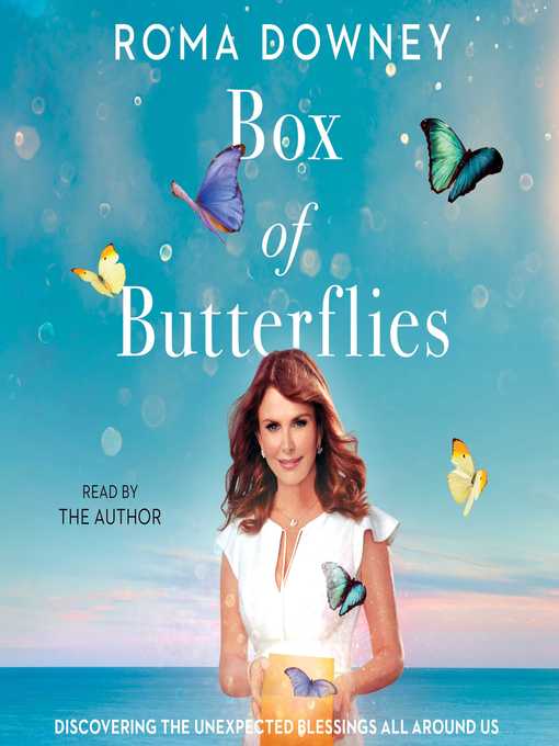 Title details for Box of Butterflies by Roma Downey - Wait list